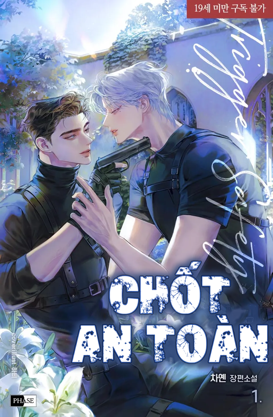 [Novel] Trigger Safety - Chốt An Toàn